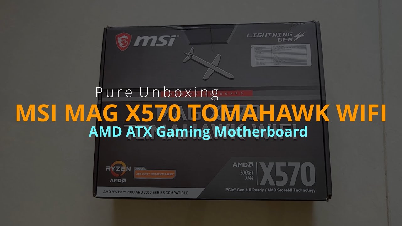 #PureUnboxing MSI MAG X570 Tomahawk WiFi